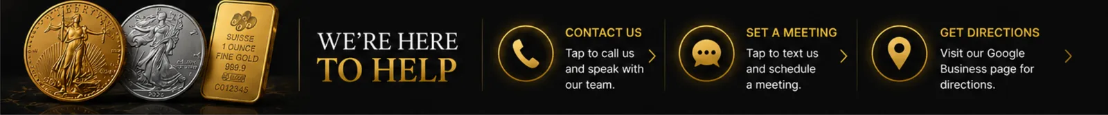 Contact Ploutos Gold and Silver for local pickup appointments and directions